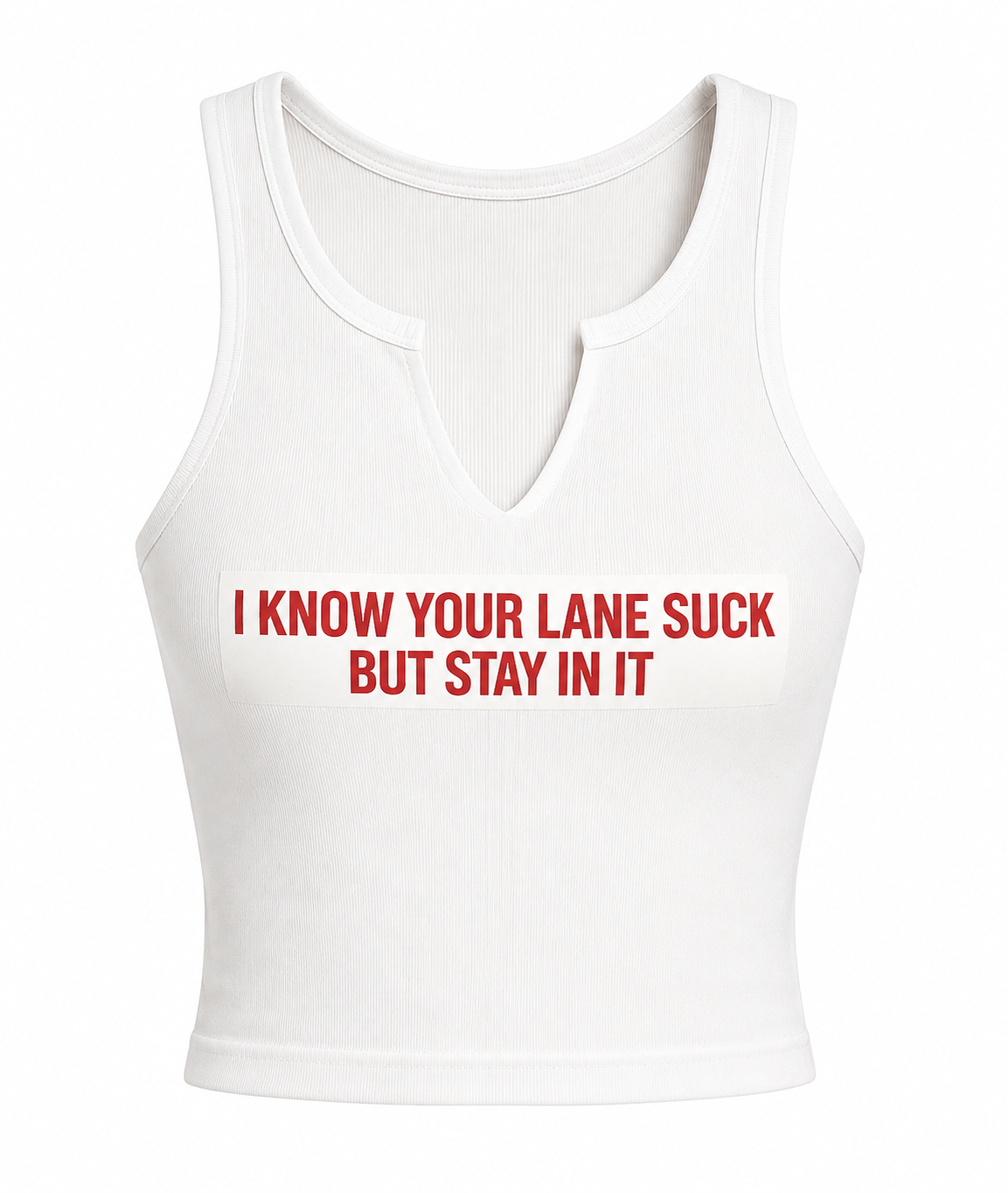 Stay in your lane tank